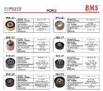 BMS - FORD Tensioner Bearings